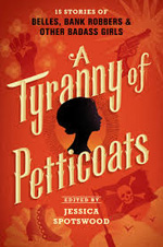 a tyranny of petticoats