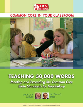 Teaching 50,000 Words - Meeting and Exceeding the Common Core State Standards for Vocabulary