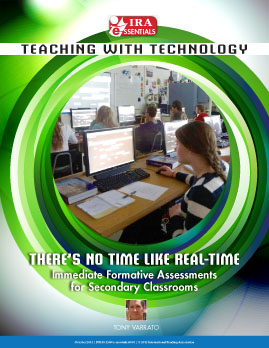 There's No Time Like Real-Time - Immediate Formative Assessments for Secondary Classrooms