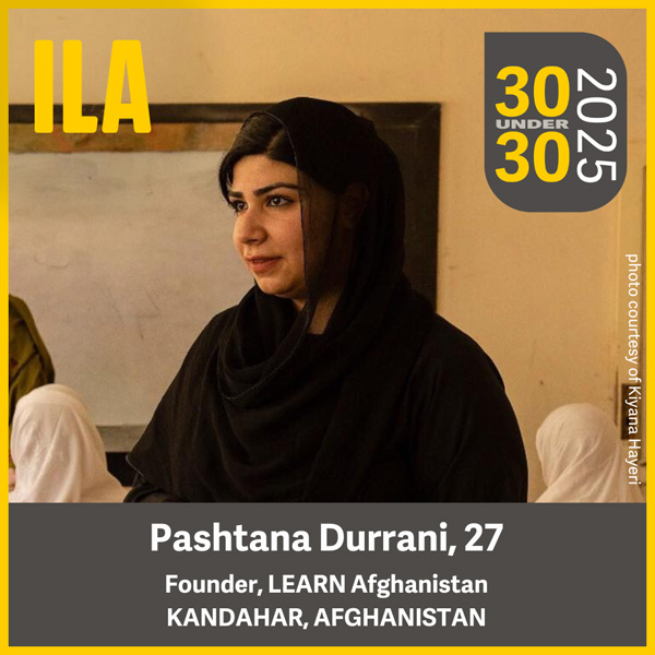 2025 ILA 30 under 30 Pashtana Durrani