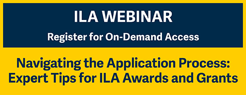 ILA awards and grants webinar on demand