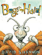 Bugs in my Hair!