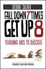 Fall Down 7 Times, Get Up 8 - Debbie Silver