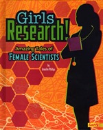 Girls Research Amazing Tales of Female Scientists