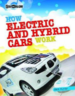 How Electric and Hybrid Cars Work