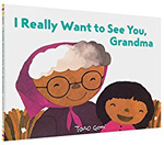 I Really Want to See You, Grandma