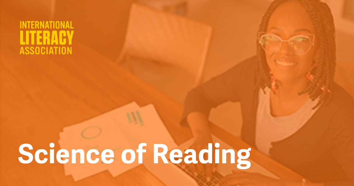 Science of Reading International Literacy Association
